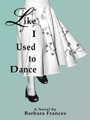 cover image of Like I Used to Dance